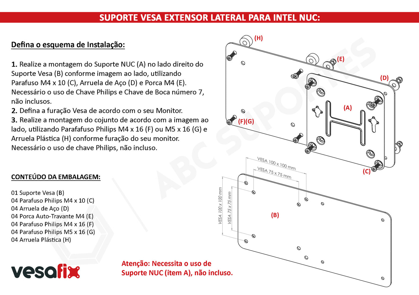 Suporte Vesa Extensor Lateral para Intel NUC